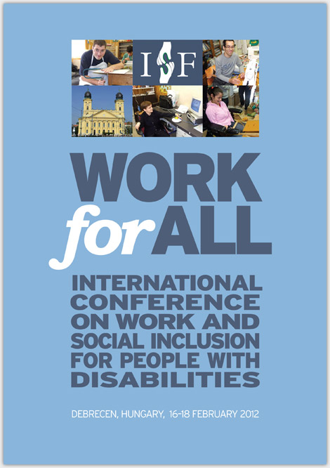 INTERNATIONAL CONFERENCE ON WORK AND SOCIAL INCLUSION FOR PEOPLE WITH DISABILITIES