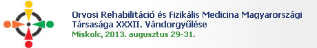 Orvosi Rehabilitáció és Fizikális Medicina Magyarországi Társasága XXXII. Vándorgyűlése